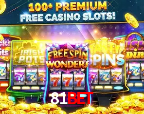 Descubra o Mundo do Cassino Online com 81Bet
